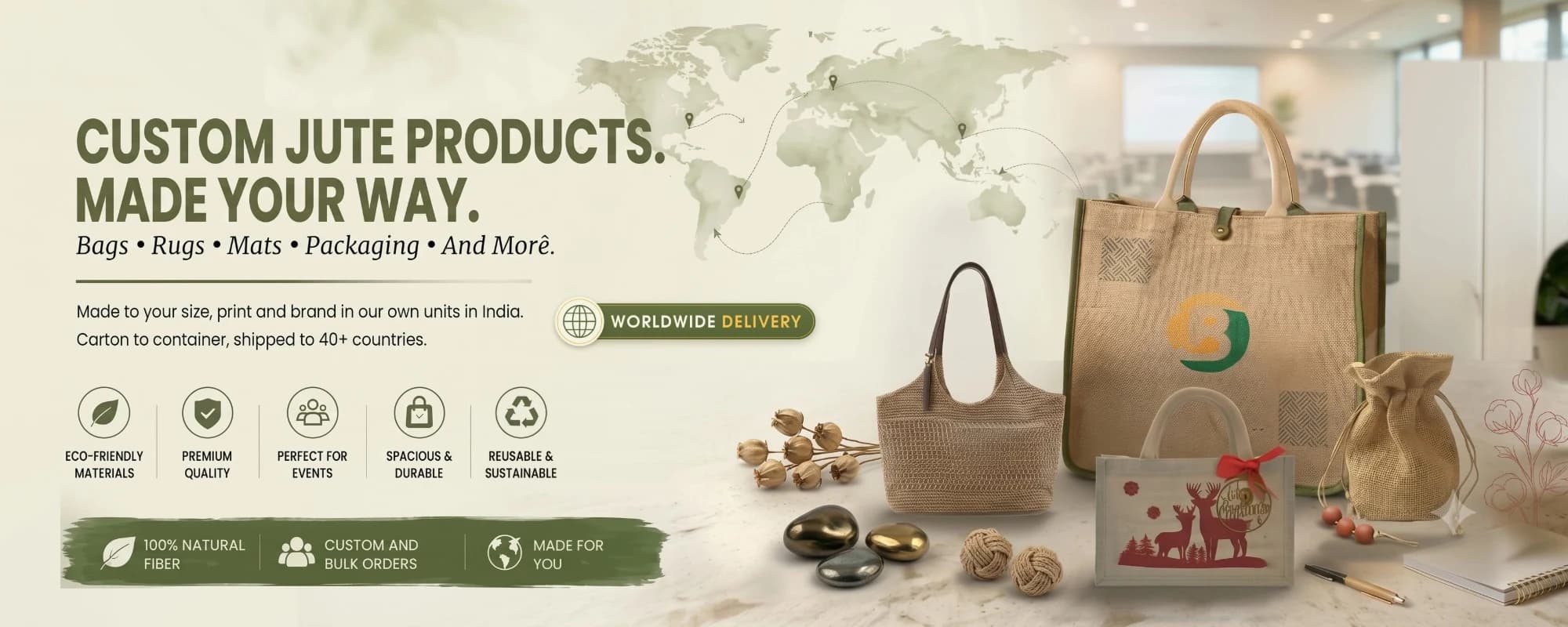 Jute tote bags printed with a logo, a woven shoulder bag and a drawstring pouch beside a world map of shipping routes, with the promises: eco-friendly materials, premium quality, perfect for events, spacious and durable, reusable and sustainable, 100% natural fibre, custom and bulk orders, worldwide delivery.